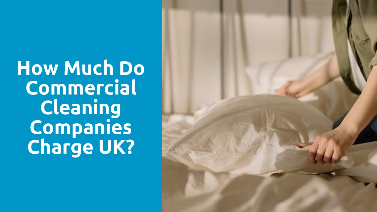 How much do commercial cleaning companies charge UK?