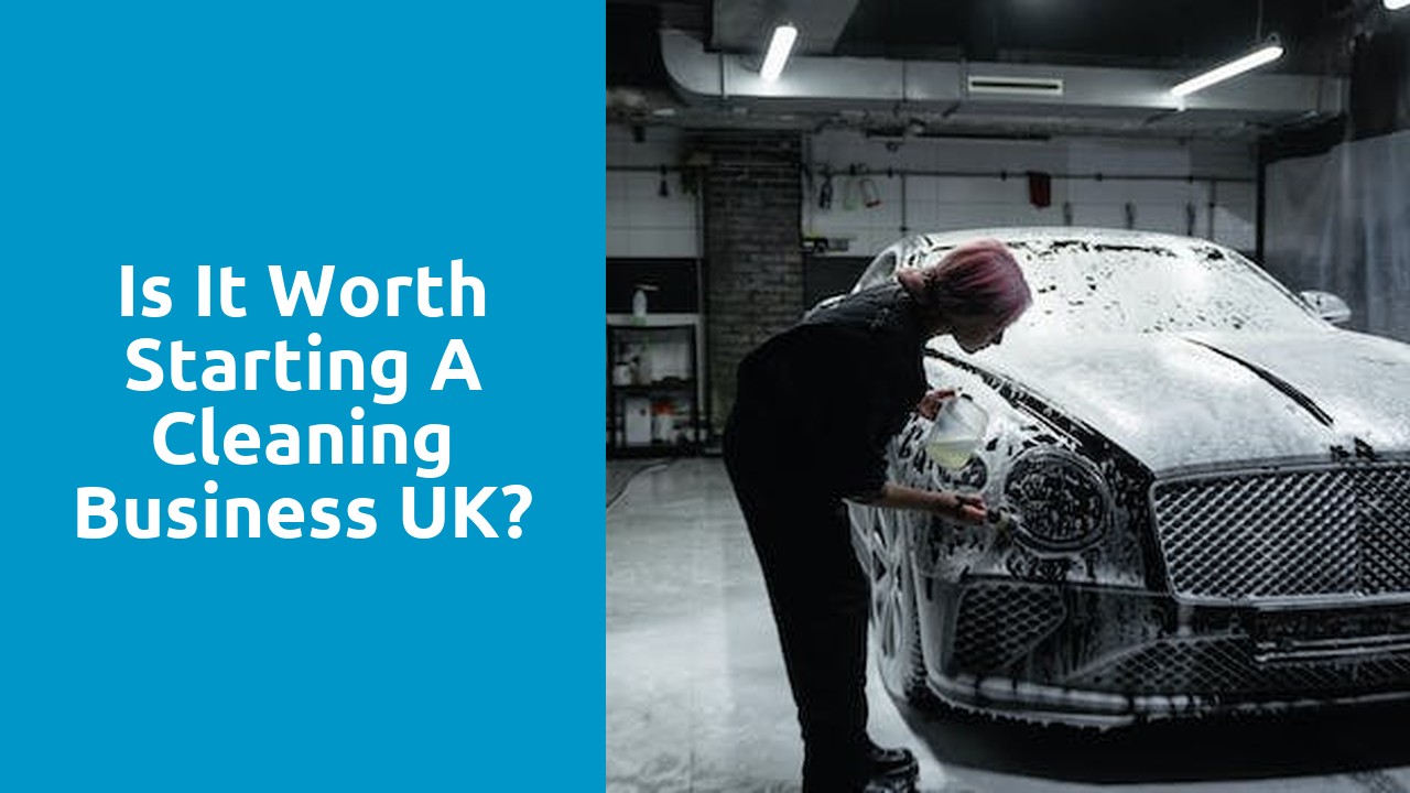 Is it worth starting a cleaning business UK?