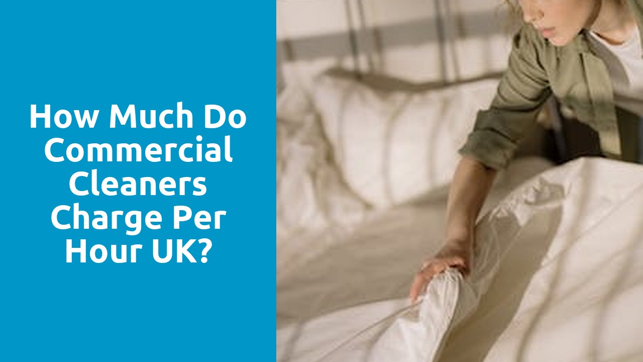 How much do commercial cleaners charge per hour UK?