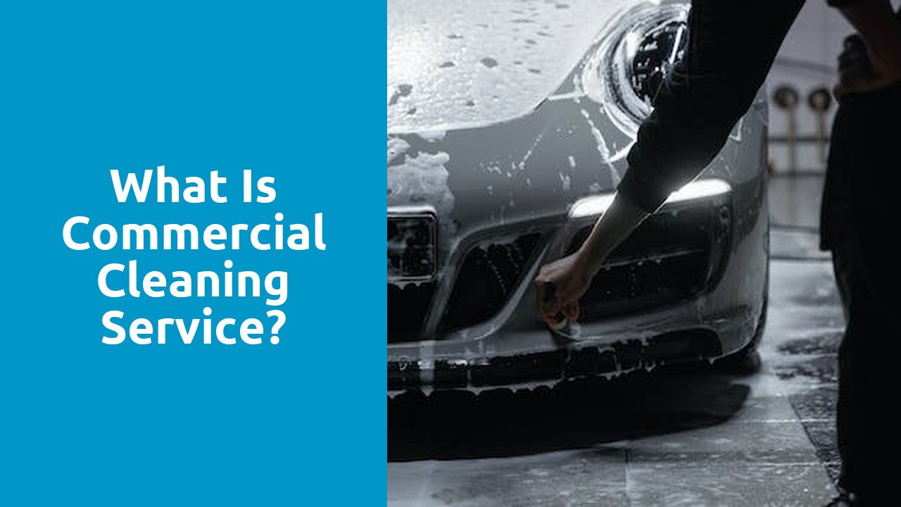 What is commercial cleaning service?