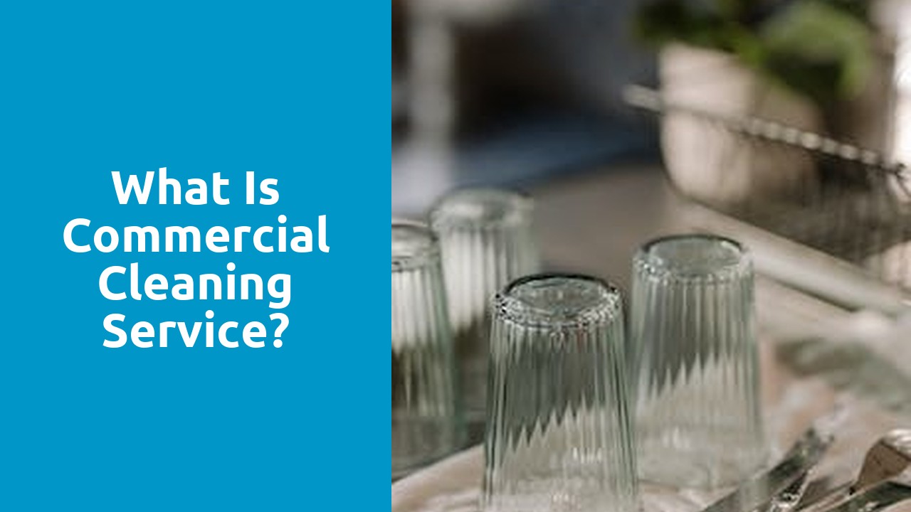 What is commercial cleaning service?
