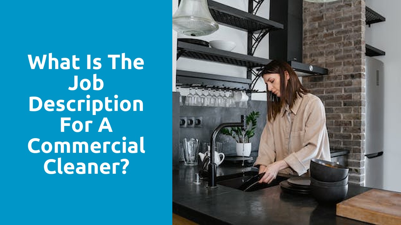 What is the job description for a commercial cleaner?