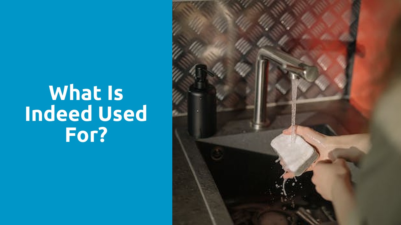 What is indeed used for?