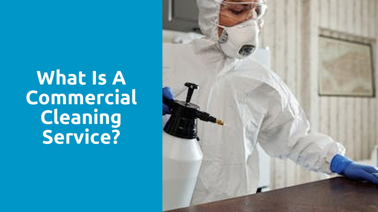 What is a commercial cleaning service?